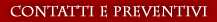 contatti e preventivi